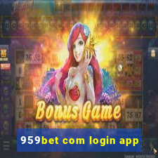 959bet com login app